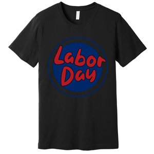 Labor Day Celebration Artwork Premium T-Shirt