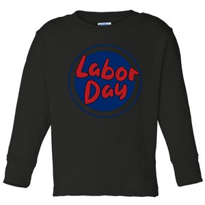 Labor Day Celebration Artwork Toddler Long Sleeve Shirt