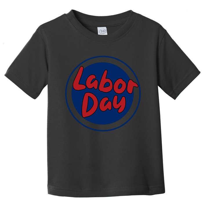 Labor Day Celebration Artwork Toddler T-Shirt