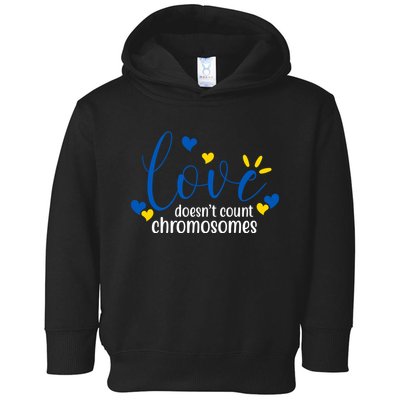 Love Doesnt Count Chromosome Down Syndrome Toddler Hoodie
