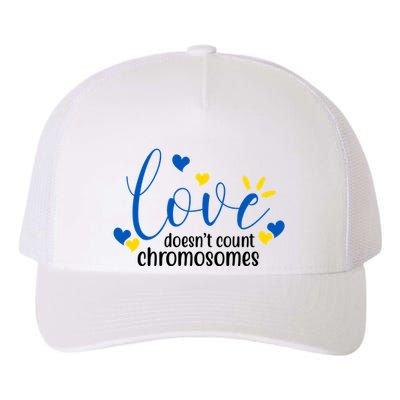 Love Doesnt Count Chromosome Down Syndrome Yupoong Adult 5-Panel Trucker Hat