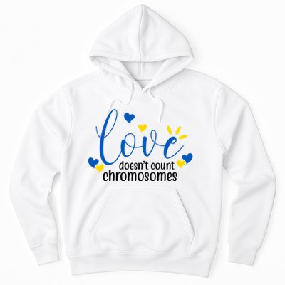 Love Doesnt Count Chromosome Down Syndrome Hoodie