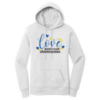 Love Doesnt Count Chromosome Down Syndrome Women's Pullover Hoodie