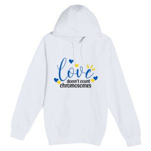 Love Doesnt Count Chromosome Down Syndrome Premium Pullover Hoodie