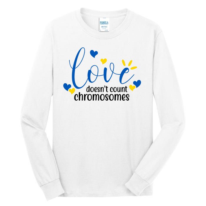 Love Doesnt Count Chromosome Down Syndrome Tall Long Sleeve T-Shirt