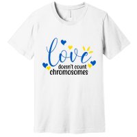 Love Doesnt Count Chromosome Down Syndrome Premium T-Shirt