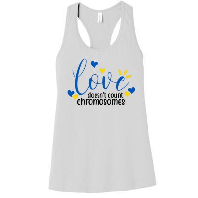 Love Doesnt Count Chromosome Down Syndrome Women's Racerback Tank