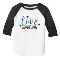 Love Doesnt Count Chromosome Down Syndrome Toddler Fine Jersey T-Shirt