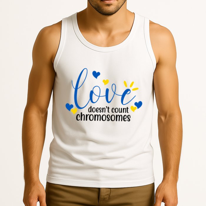 Love Doesnt Count Chromosome Down Syndrome Tank Top