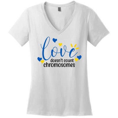 Love Doesnt Count Chromosome Down Syndrome Women's V-Neck T-Shirt