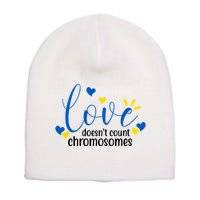 Love Doesnt Count Chromosome Down Syndrome Short Acrylic Beanie
