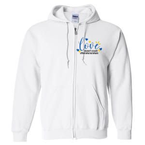 Love Doesnt Count Chromosome Down Syndrome Full Zip Hoodie