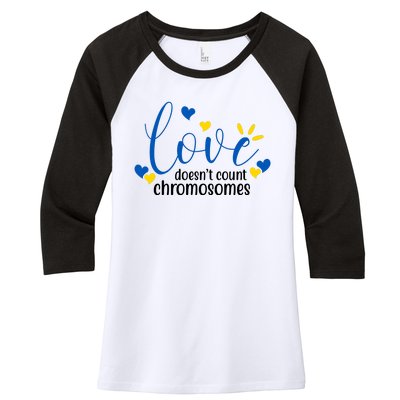 Love Doesnt Count Chromosome Down Syndrome Women's Tri-Blend 3/4-Sleeve Raglan Shirt