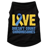 Love Doesn't Count Chromosomes Down Syndrome Doggie Tank