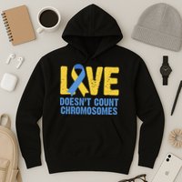 Love Doesn't Count Chromosomes Down Syndrome Hoodie