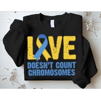 Love Doesn't Count Chromosomes Down Syndrome Sweatshirt