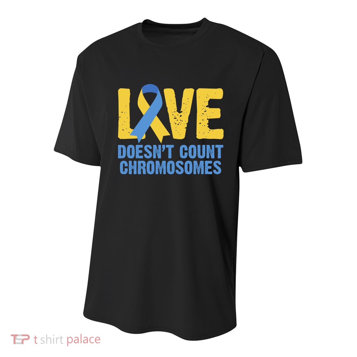 Love Doesn't Count Chromosomes Down Syndrome Youth Performance Sprint T-Shirt