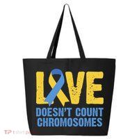 Love Doesn't Count Chromosomes Down Syndrome 25L Jumbo Tote