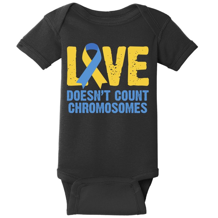 Love Doesn't Count Chromosomes Down Syndrome Baby Bodysuit
