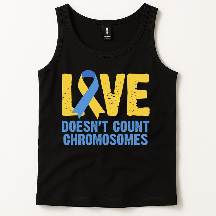 Love Doesn't Count Chromosomes Down Syndrome Tank Top