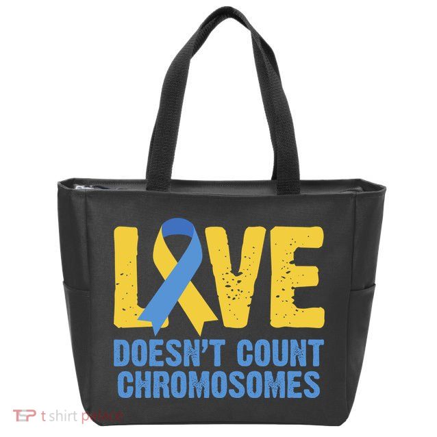 Love Doesn't Count Chromosomes Down Syndrome Zip Tote Bag