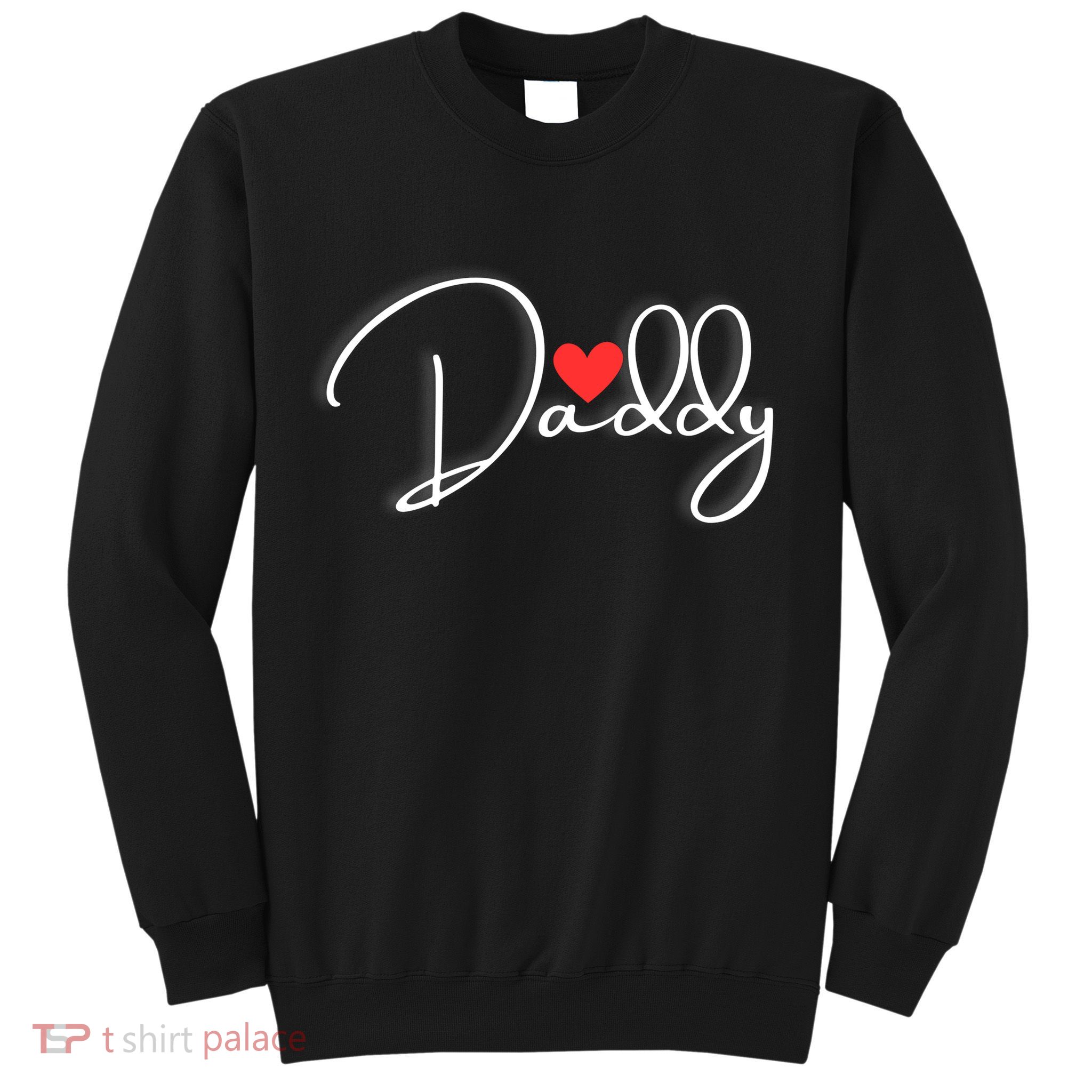 Love Daddy Cute Fathers Day Gift Sweatshirt