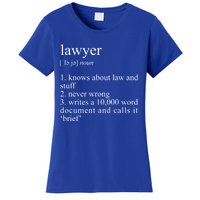 Lawyer Definition Cool Gift Funny Law School Meaningful Gift Women's T-Shirt