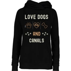 Love Dogs Canals Dog Owners Walker Narrowboat Womens Funnel Neck Pullover Hood