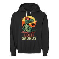Lollisaurus Dino Dinosaur Lolli Saurus T Rex Funny Trex Garment-Dyed Fleece Hoodie