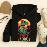 Lollisaurus Dino Dinosaur Lolli Saurus T Rex Funny Trex Hoodie