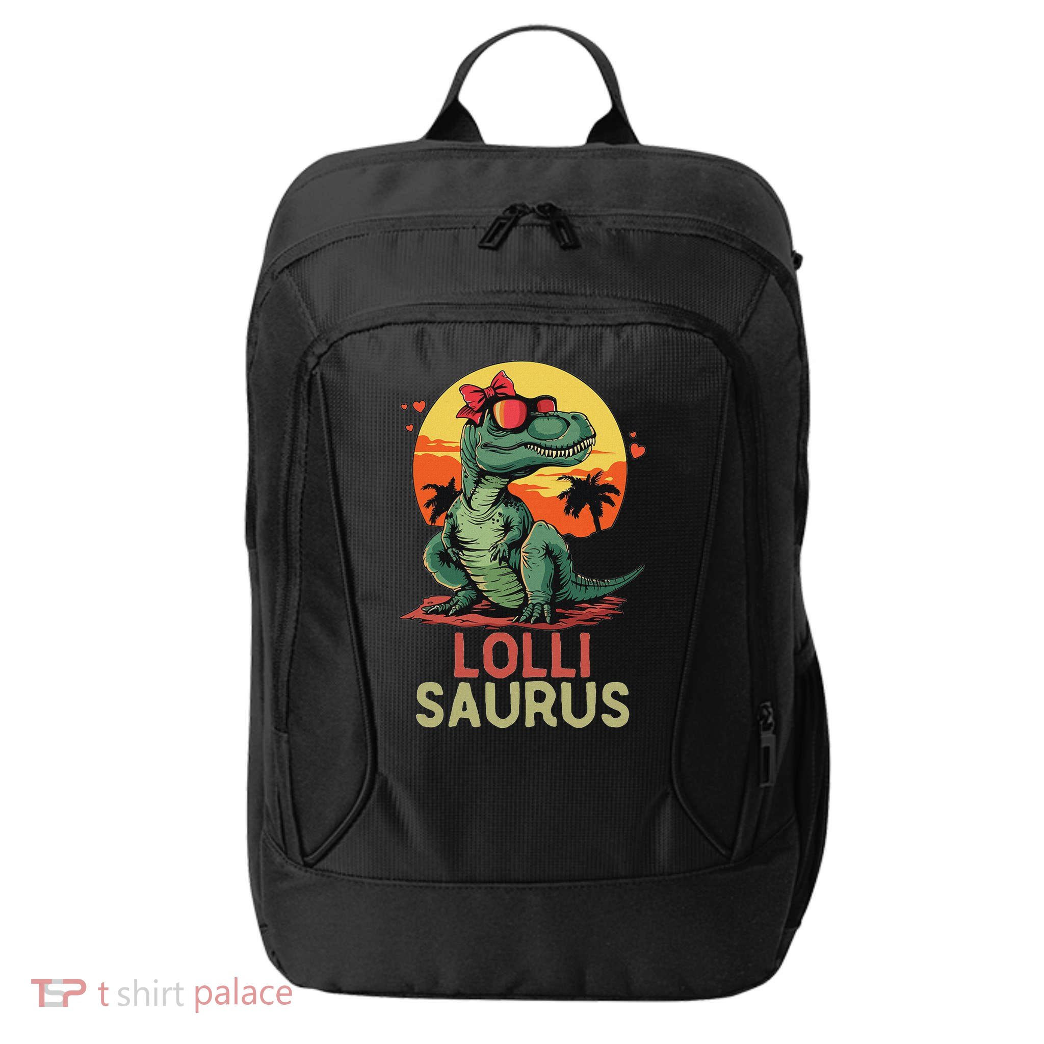 Lollisaurus Dino Dinosaur Lolli Saurus T Rex Funny Trex City Backpack