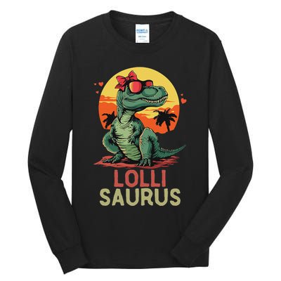 Lollisaurus Dino Dinosaur Lolli Saurus T Rex Funny Trex Tall Long Sleeve T-Shirt