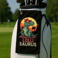 Lollisaurus Dino Dinosaur Lolli Saurus T Rex Funny Trex Golf Towel
