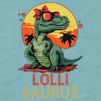 Lollisaurus Dino Dinosaur Lolli Saurus T Rex Funny Trex Sueded Cloud Jersey T-Shirt