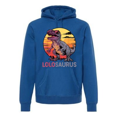 Lolosaurus Dino Dinosaur Lolosaurus Trex Funny Trex Premium Hoodie