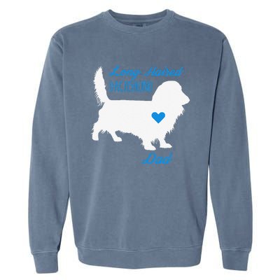 LongHaired Dachshund Dad Fathers Day Wiener Dog Garment-Dyed Sweatshirt