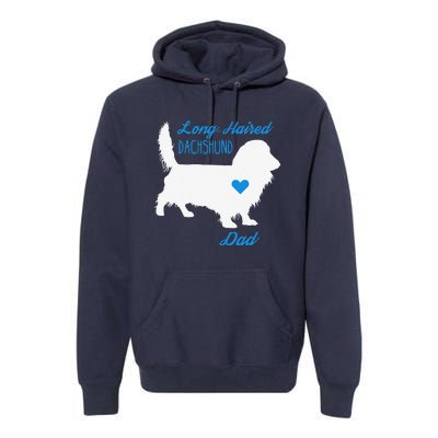 LongHaired Dachshund Dad Fathers Day Wiener Dog Premium Hoodie