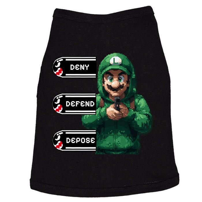 Luigi Deny Defend Depose Doggie Tank