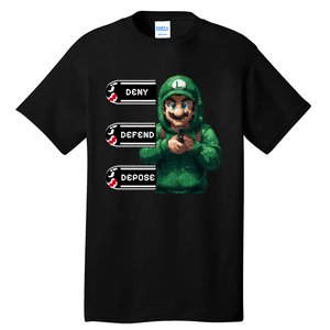 Luigi Deny Defend Depose Tall T-Shirt