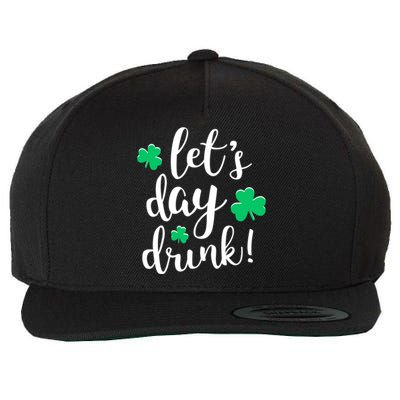 Let's Day Drink Funny Cute St Patricks Day Drinking Beer Wool Snapback Cap