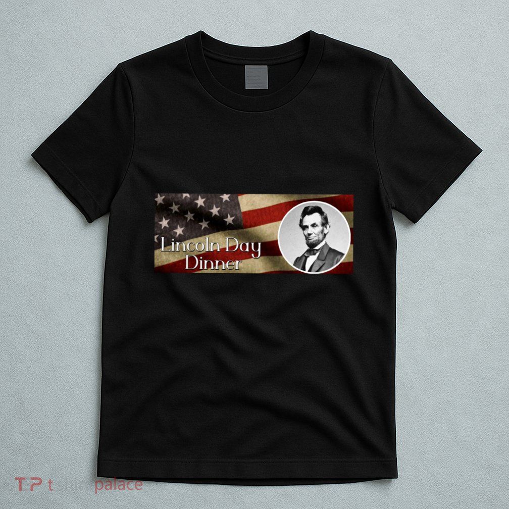 Lincon Day Dinner T-Shirt