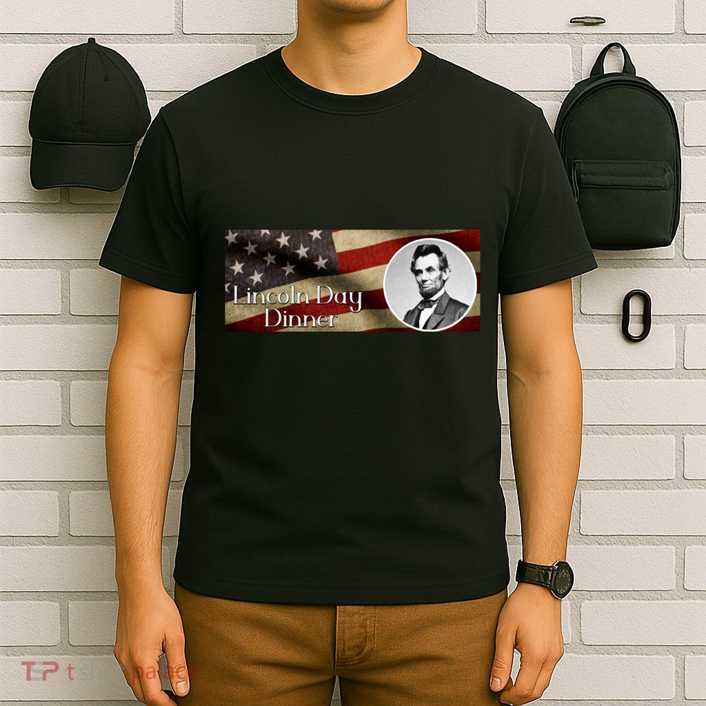 Lincon Day Dinner T-Shirt
