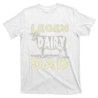 Legen Dairy Dad Cow Farmer Father's Day T-Shirt