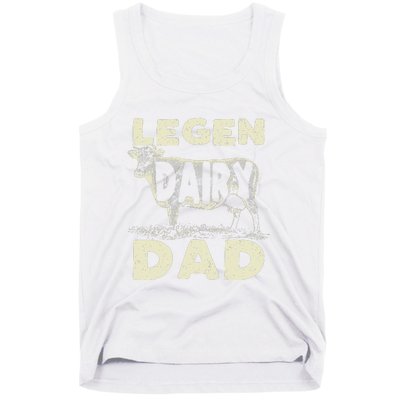 Legen Dairy Dad Cow Farmer Father's Day Tank Top