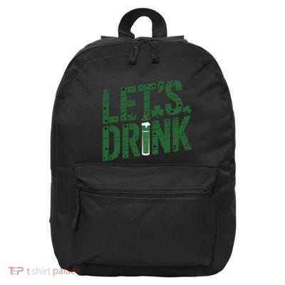 Lets Day Drink St PatrickS Day 16 in Basic Backpack
