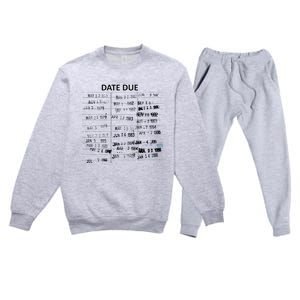 Library Due Date Librarian Date Due Premium Crewneck Sweatsuit Set