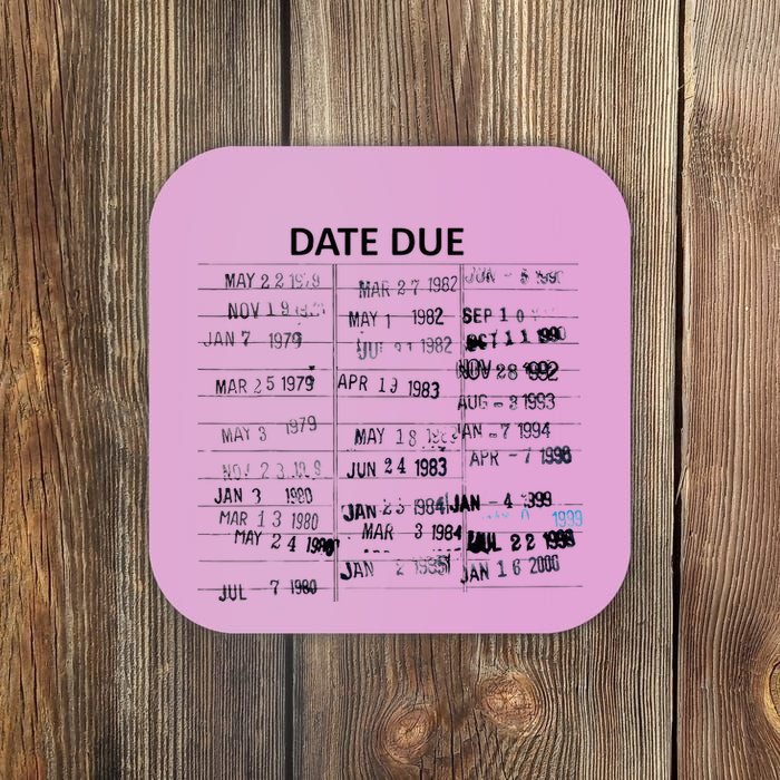 Library Due Date Librarian Date Due Coaster