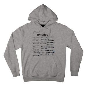 Library Due Date Librarian Date Due Tall Hoodie