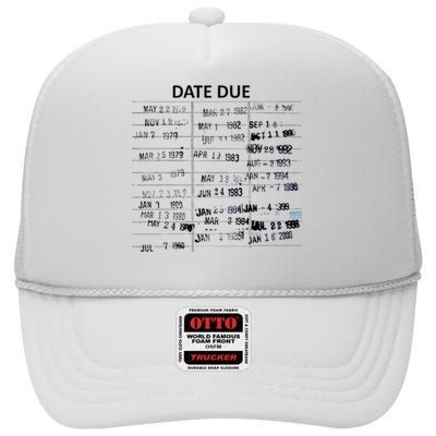 Library Due Date Librarian Date Due High Crown Mesh Back Trucker Hat