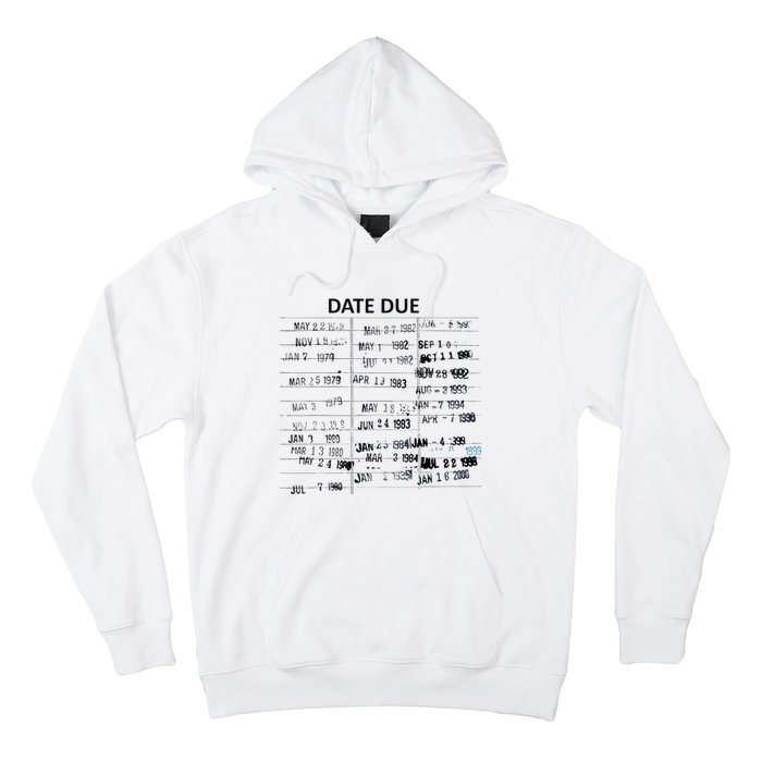 Library Due Date Librarian Date Due Hoodie